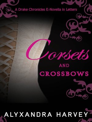 cover image of Corsets and Crossbows
